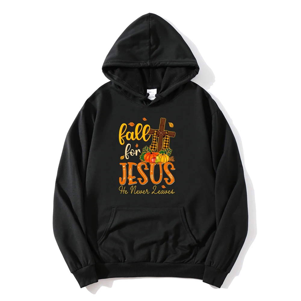 

Fall for Jesus He Never Leaves Hoodies Fall Thanksgiving Sweatshirt Christian Clothes Family Jesus Hoodies Women Aesthetic L