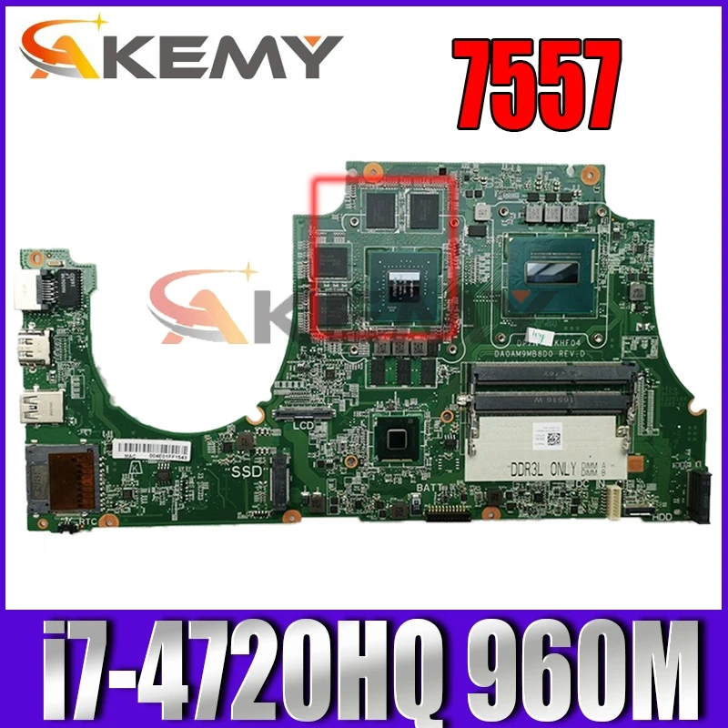 

100% working for Dell Inspiron 7557 motherboard i7-4720HQ CPU 960M 4G RNXCD 0RNXCD CN-0RNXCD DA0AM9MB8D0 mainboard tested ok