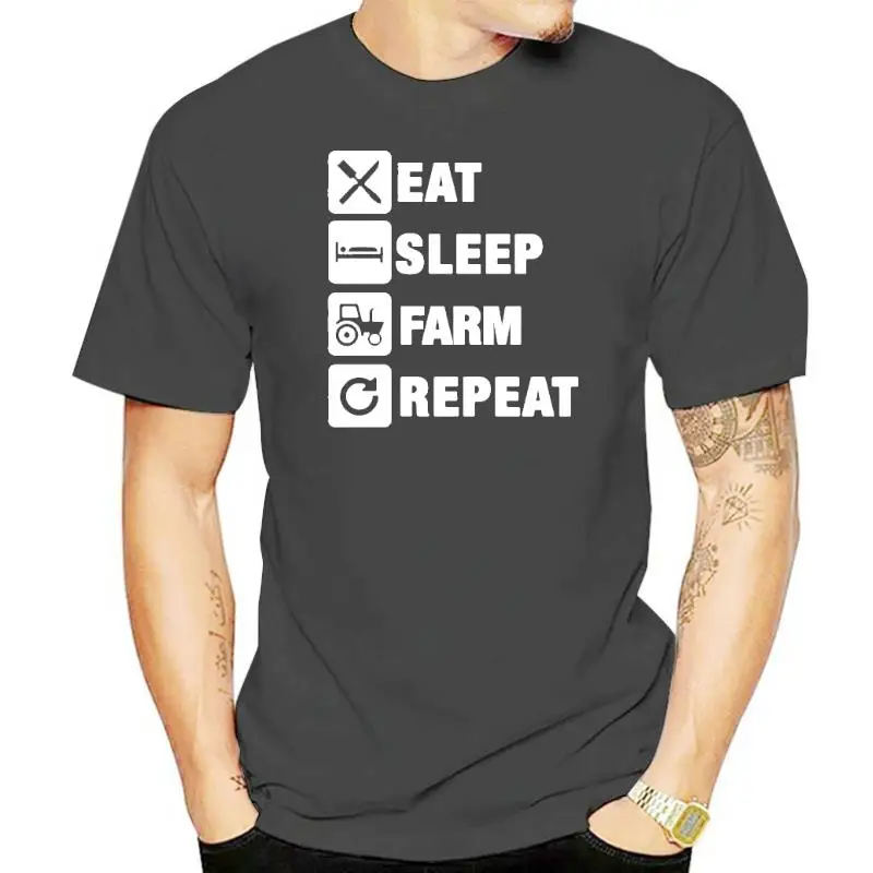

Eat Sleep Farm Repeat T Shirts Present Gift Birthday Funny Animals Tractor T-shirts Men Cotton Tshirts Loose Good Quality