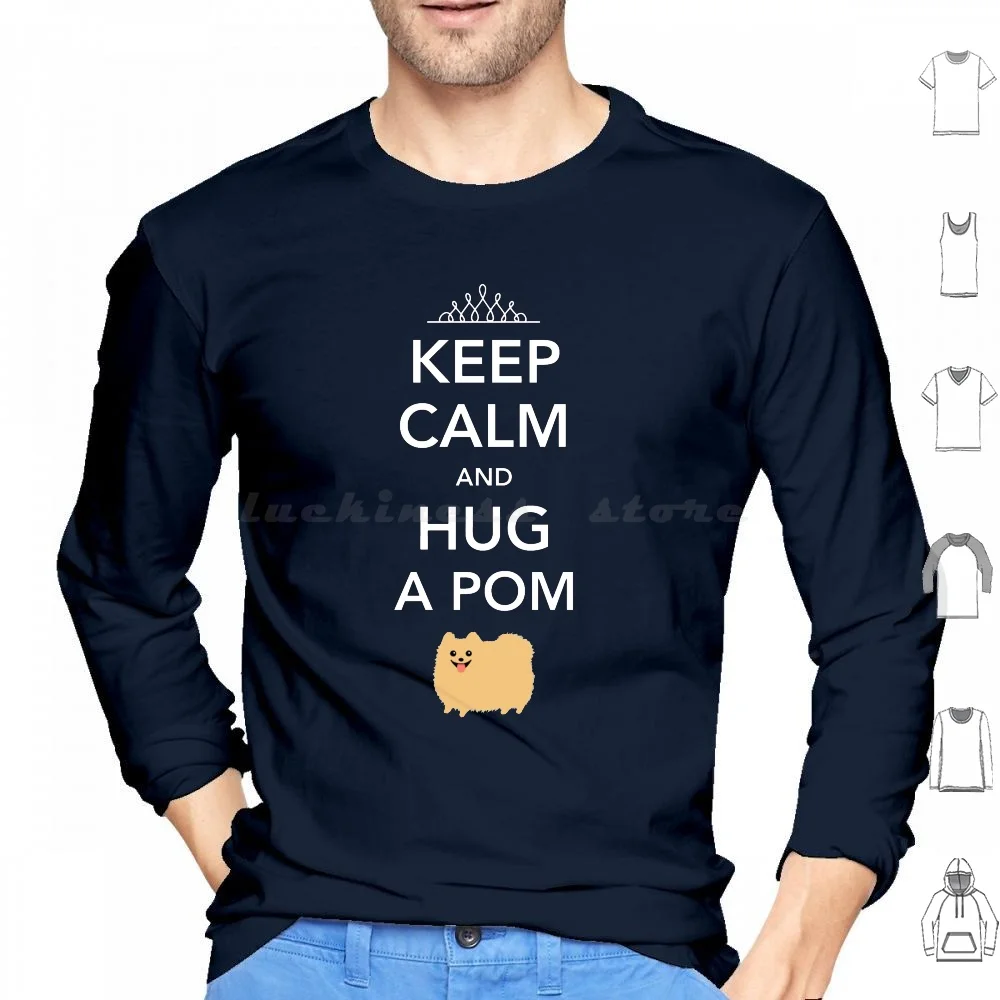 

Keep Calm And Hug A Pom-Tan Pomeranian Hoodies Long Sleeve Pomeranian Pomeranians Dog Dogs Funny Cute Keep Calm Keep