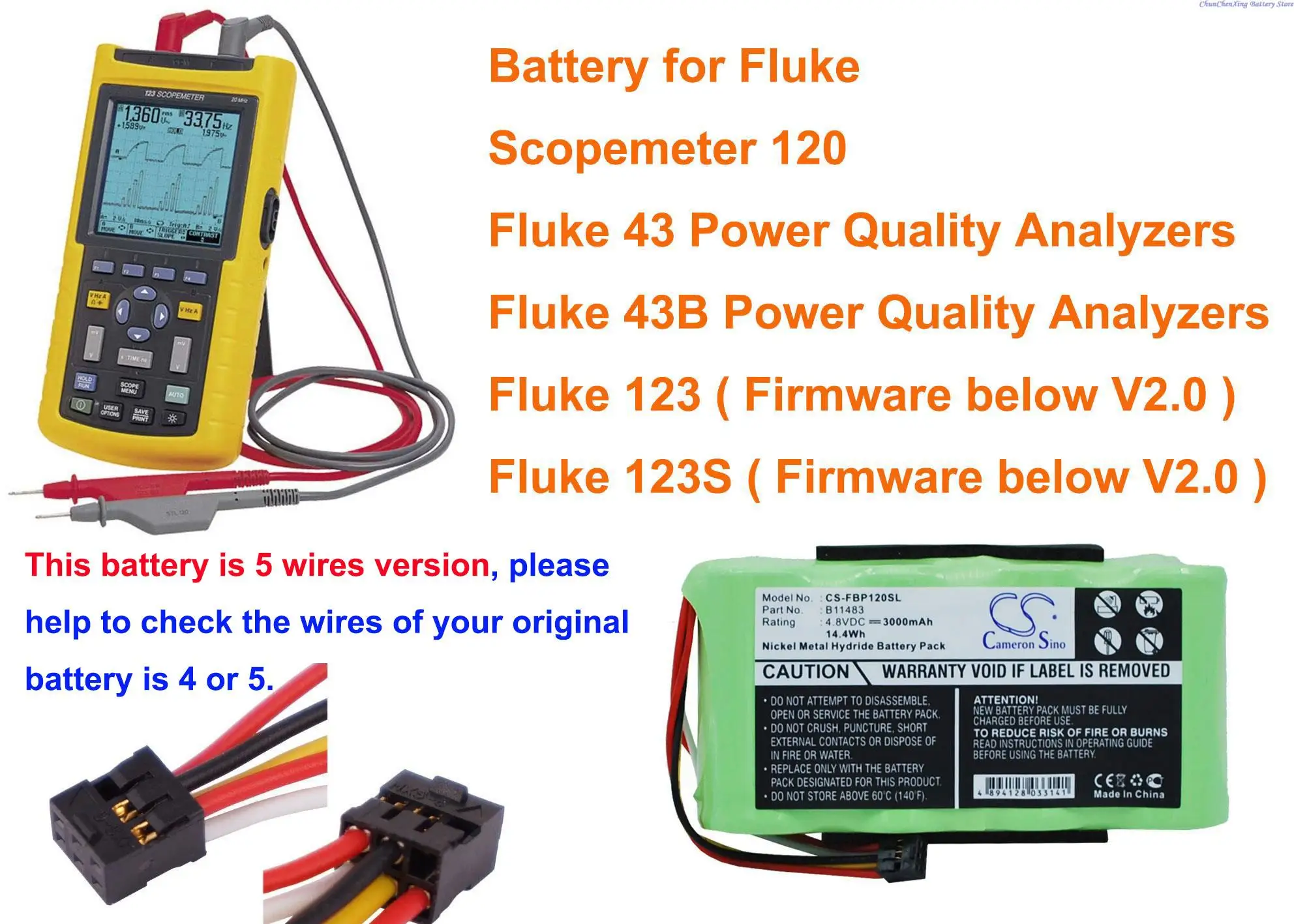 

CS 3000mAh Battery for Fluke 123,123S ( Firmware below V2), 43 Power Quality Analyze,43B,Scopemeter 120, this is 5 wires version