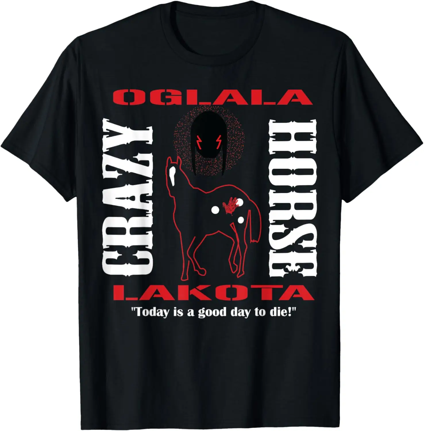 Chief Crazy Horse Native American Warrior Lakota Sioux Pride T-Shirt