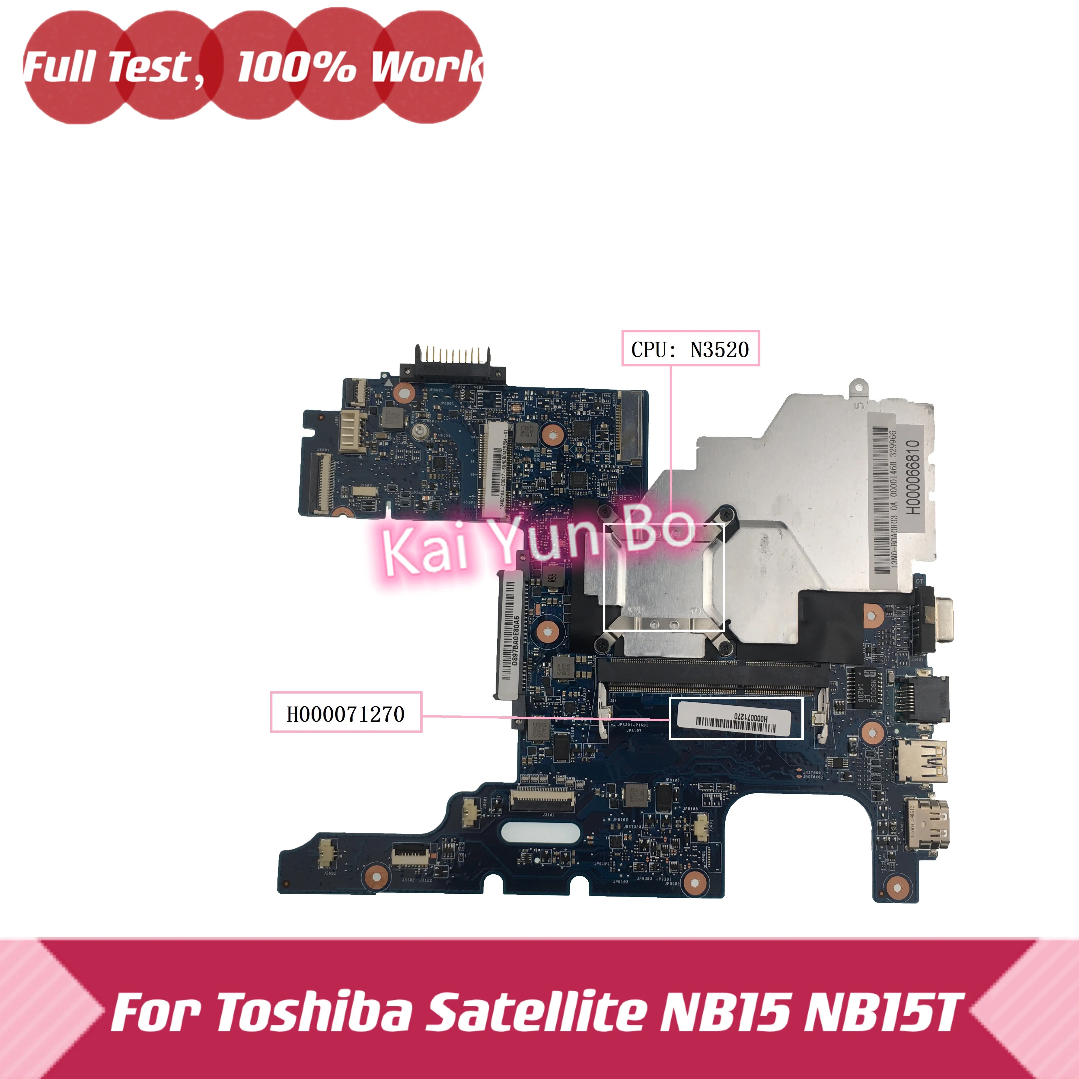 

H000071270 For Toshiba Satellite NB10 NB15 NB15T Laptop Motherboard with N3520 CPU 100% Test OK