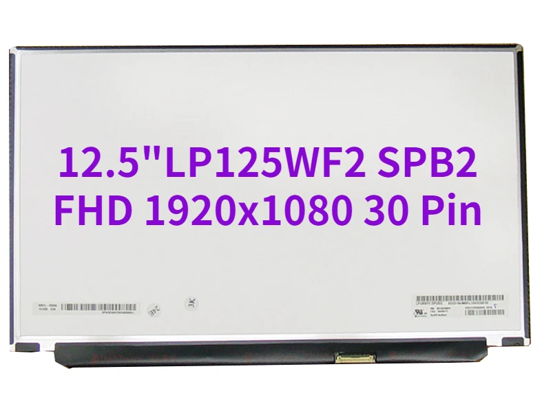 

LP125WF2-SPB2 LP125WF2 (SP)(B2) IPS Матрица экрана для loptop 12,5 дюймов LP125WF2 SPB2 FHD 1920x1080 матовая 30-контактная Замена