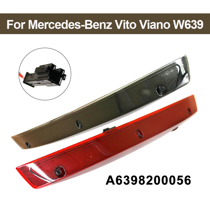 

W639 Car Tail Light High Mount 3rd Rear Third Brake Light Stop Lamp For Mercedes For Benz Vito Viano W639 A6398200056 6398200056