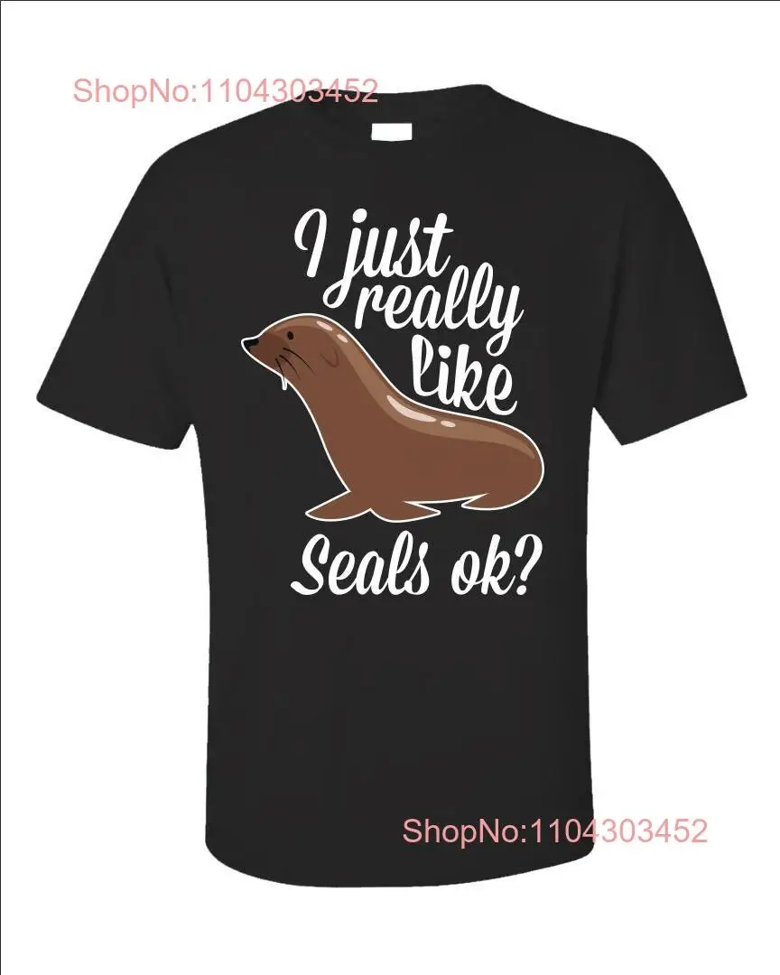 Футболка I Just Really Like Seals Lover с забавными животными тема океана морская биология