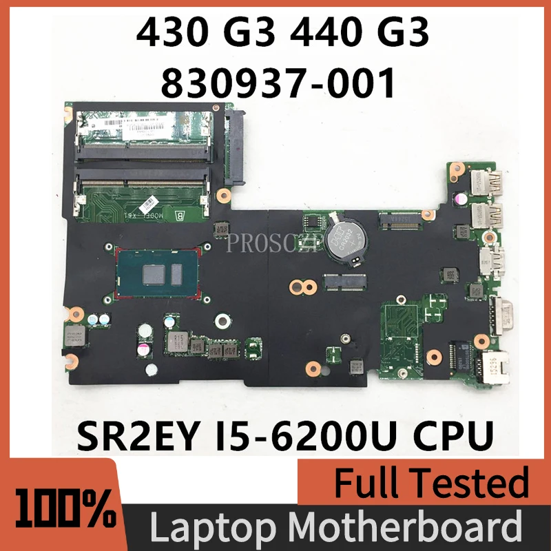 

830937-601 830937-001 Бесплатная доставка для 430 G3 440 G3 материнская плата для ноутбука DA0X61MB6G0 с процессором SR2EY I5-6200U 100% хорошо работает