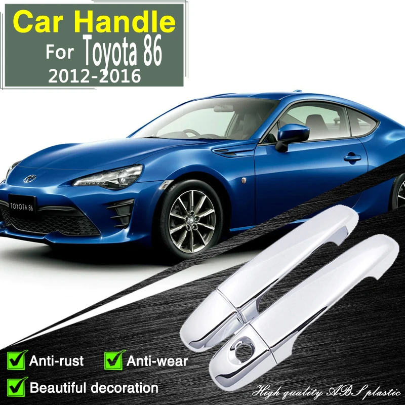 for Toyota 86 ZN6 ZC6 GT86 FT86 Subaru BRZ Scion FR-S 2012~2016 Chrome Door Handle Cover Car Cap Accessories Rustproof Stickers