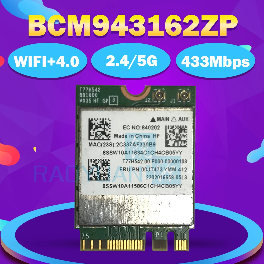 Broadcom BCM943162ZP 2.4G&5G+bluetooth 4.0 802.11 AC/A/B/G/N NGFF 433Mbps 00JT473 Wireless Wifi Card for Thinkpad E450 E550