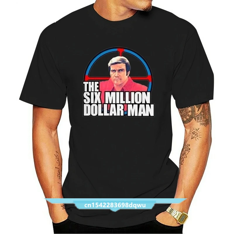 

The Six Million Dollar Man Steve Austin 70s Tv Show Retro T Shirt Popular Tee Tshirt