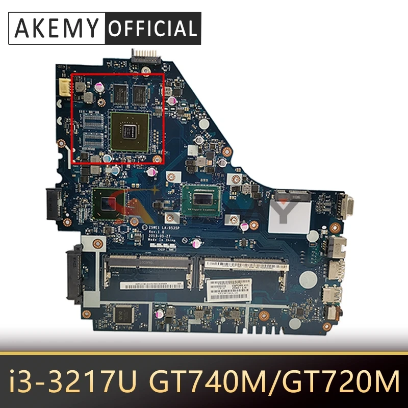 

Z5WE1 LA-9535P NBMES11001 NB.MES11.001 for ACER E1-570 E1-570G Laptop motherboard CPU i3 3217U GT740M/GT720M Test OK Mainboard
