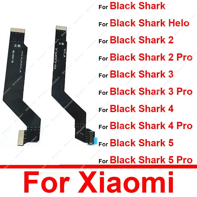 

LCD Display Motherboard Flex Ribbon For Xiaomi Black Shark 1 2 3 4 5 Pro Blackshark Helo LCD Mainboard Connector Flex Cable