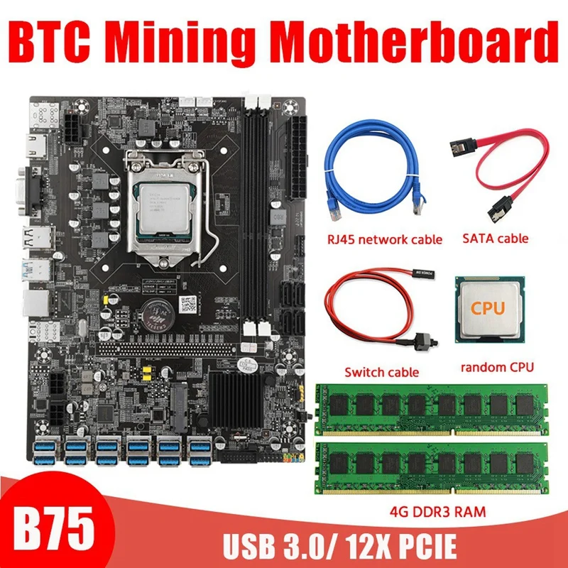 

B75 12XPCIE USB3.0 LGA1155 DDR3 BTC Mining Motherboard With CPU+2X4G DDR3 RAM+SATA Cable+RJ45 Network Cable+Switch Cable