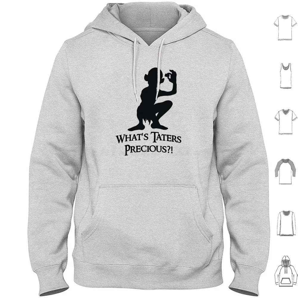 

Whats Taters Precious! Hoodie cotton Long Sleeve Tolkien Gandalf Bilbo Frodo Fantasy Aragorn Smaug The Shire Middle Earth