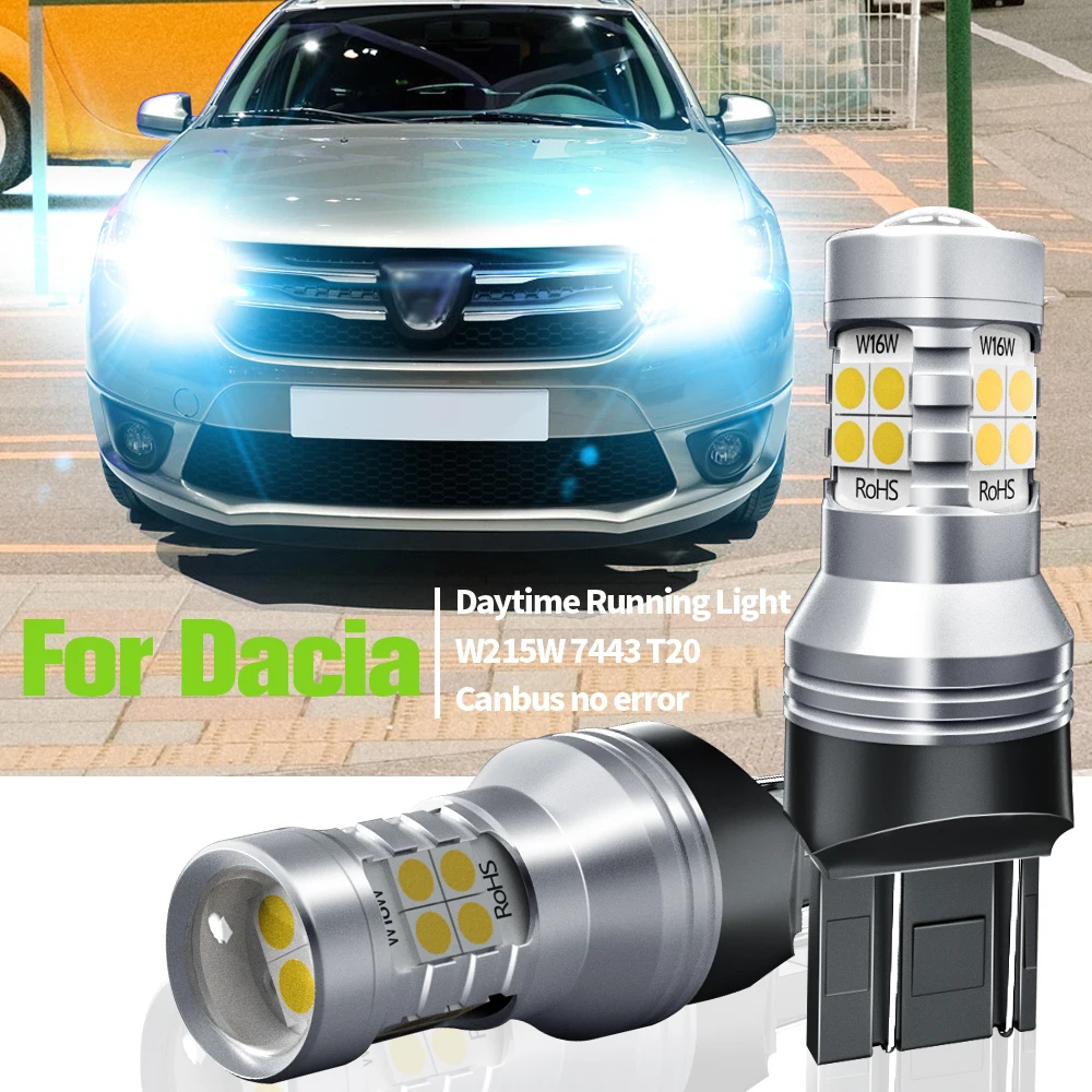 

Светодиодные дневные хосветильник W21/5W 7443 T20 Canbus без ошибок, лампа DRL для Dacia Duster Logan Sandero 2 2012-2017, 2 шт.