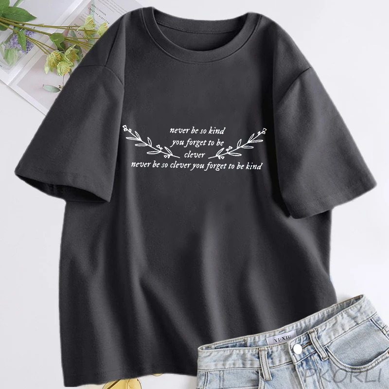 

Women's T-shirt Never Be So Clever You Forget To Be Kind Marjorie Lyrics T Shirt Women Cotton Short Sleeve T-shirts Streetwear