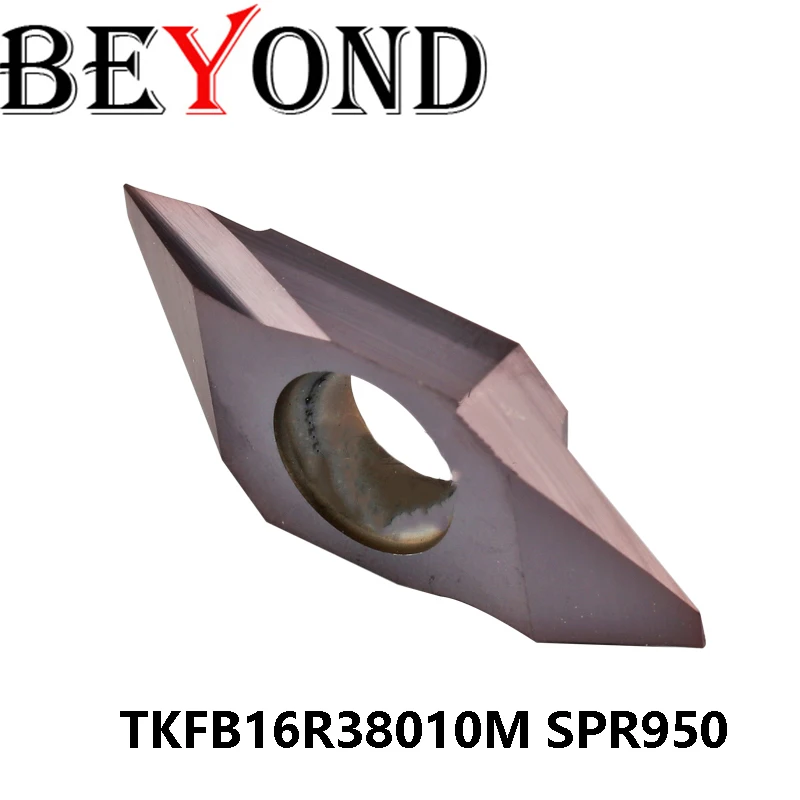 

BEYOND TKFB16R38010M SPR950 TKFB 16R38010M твердосплавные вставки задняя развертка канавки режущие инструменты сверлильный станок с ЧПУ