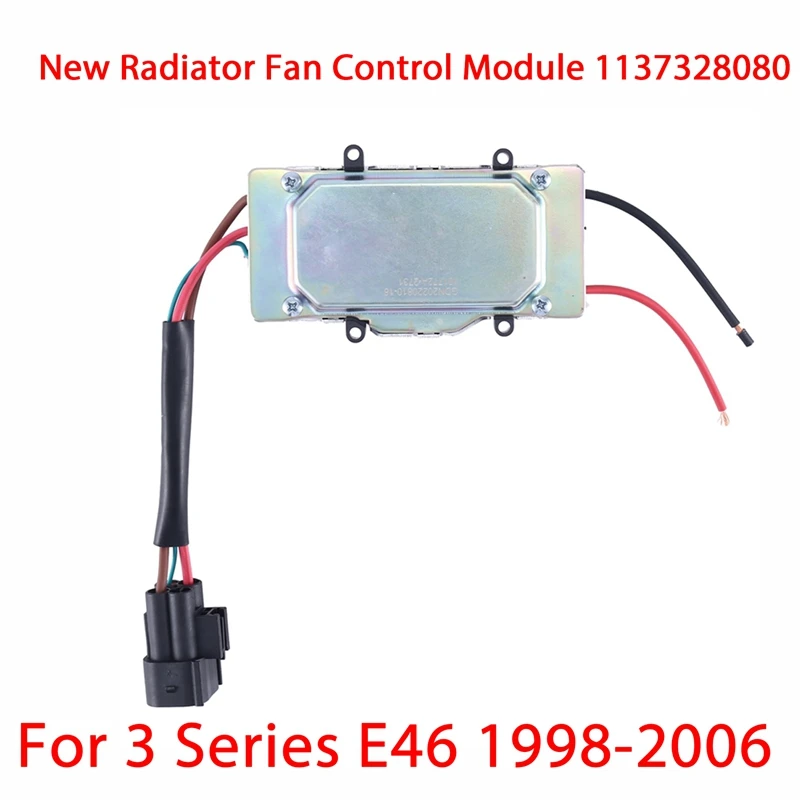 

1 PCS Radiator Fan Control Module 1137328080 New For BMW 3 Series E46 1998-2006 316Ci 316I 316Ti 318 320 325 328 330