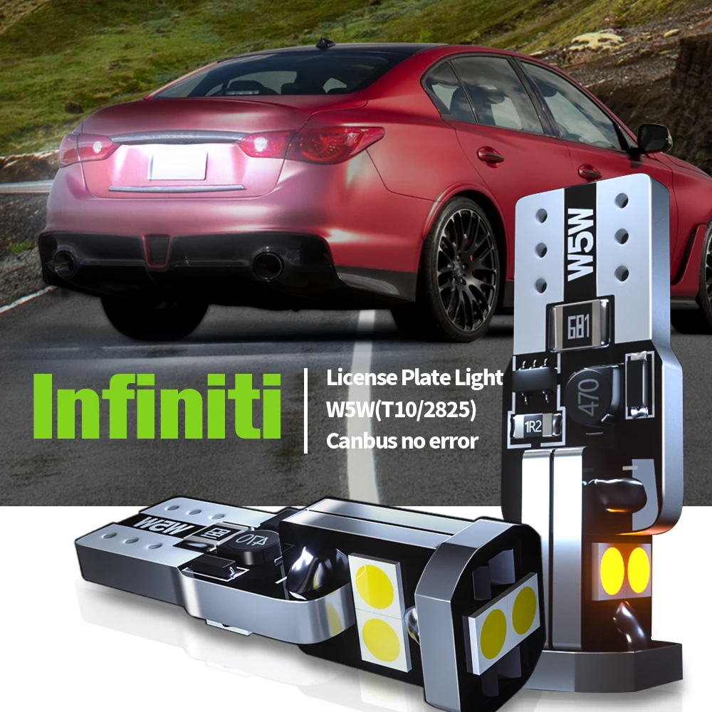 

2pcs LED License Plate Light W5W T10 Canbus For Infiniti G37 FX50 G25 M37 M35H M56 EX37 FX37 JX35 QX60 QX70 QX80 Q40 Q70L
