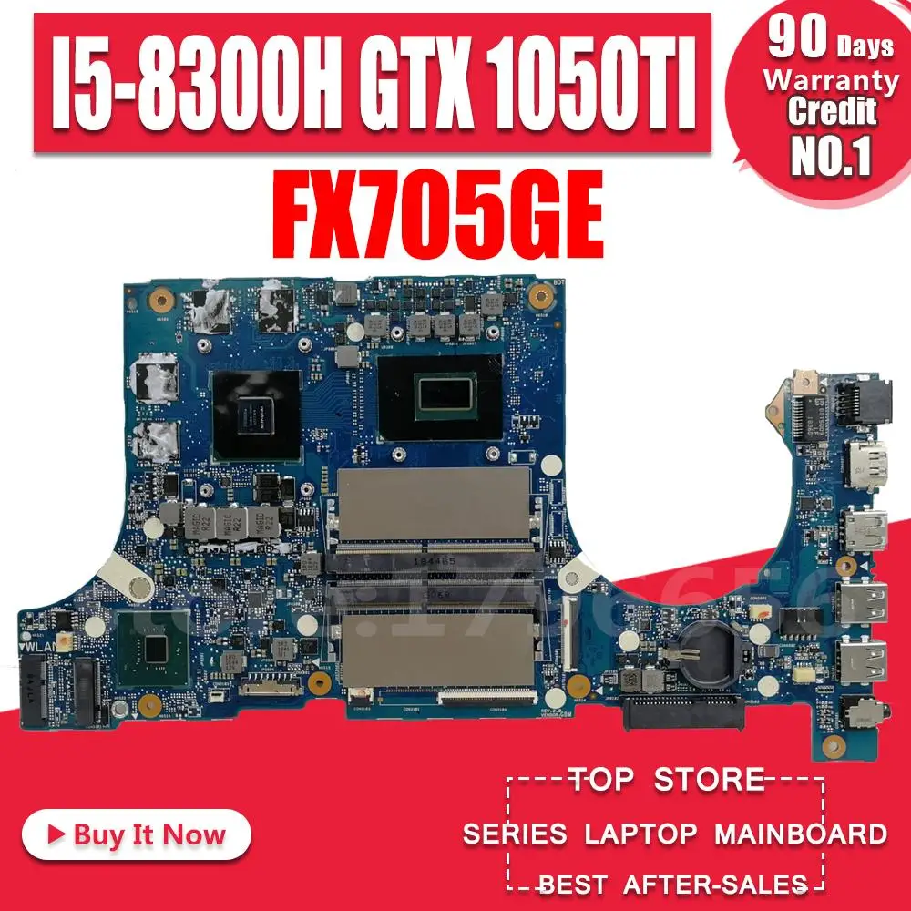 

SAMXINNO FX705GE Motherboard For Asus TUF Gaming FX705G FX705GD FX705GE 17.3 inch Mainboard Motherboard I5-8300H GTX1050TI GDDR5
