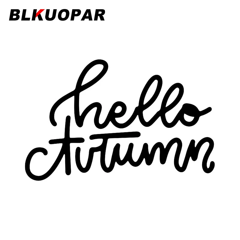 

Забавная наклейка BLKUOPAR Hello осень, веселая наклейка из аниме JDM, водонепроницаемая графическая этикетка для мотоцикла и автомобиля