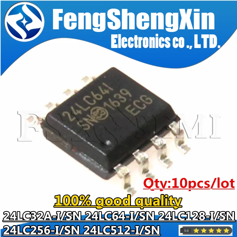 10 шт. 24LC32A-I/SN 24LC32AI 24LC64-I/SN 24LC64I 24LC128-I/SN 24LC128I 24LC256-I/SN 24LC256I 24LC512-I/SN 24LC512I SOP-8
