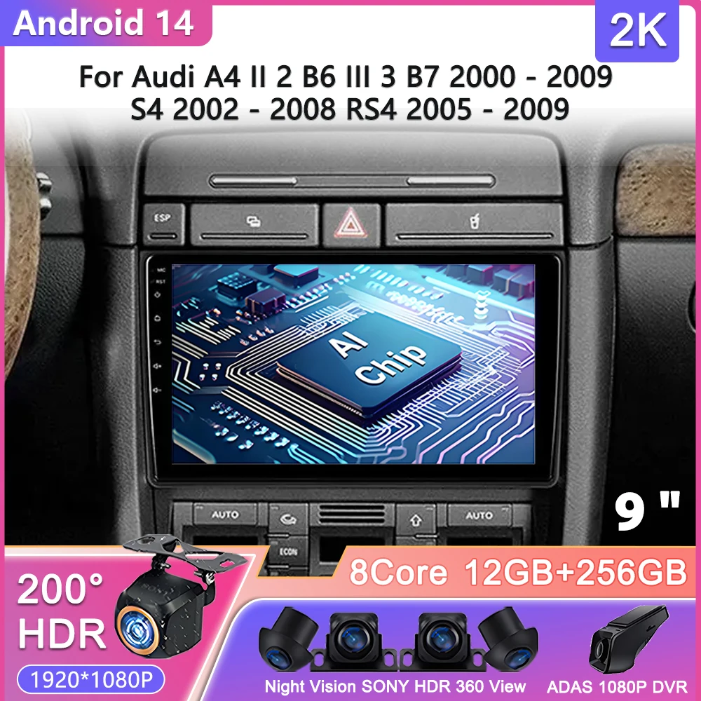 Android 14 для Audi A4 II 2 B6 III 3 B7 2000-2009 S4 2002-2008 RS4 2005-2009 Автомобильный радиоприемник