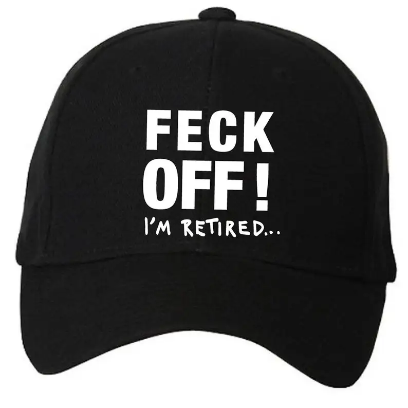 

Feck Off Retired Cap Funny Black Baseball Cap Present Gift Friend Retirement Present