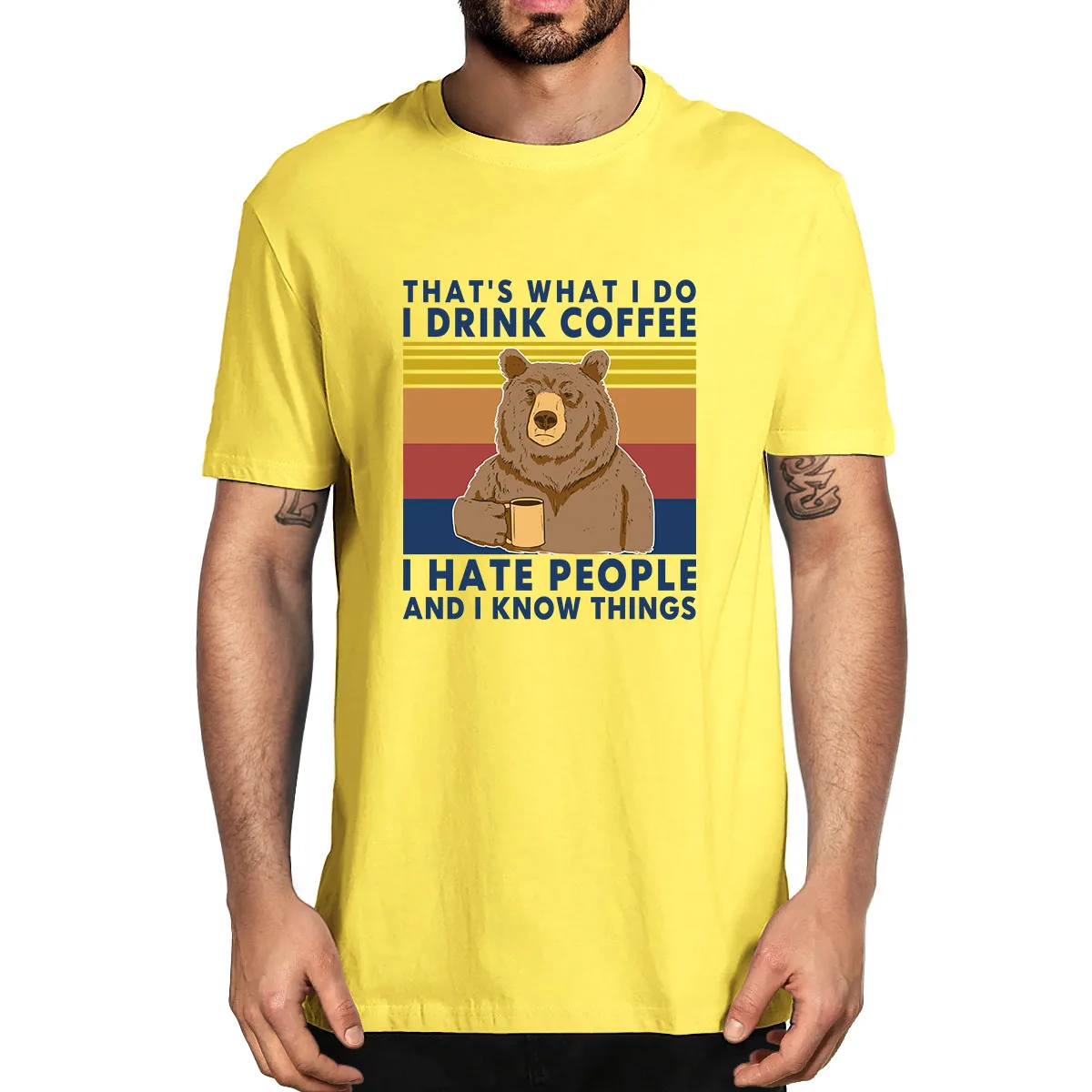 2020 Fashion Summer Bear That's What I Do Drink Coffee Hate People Know Things Vintage Men's 100% Cotton T Shirt Women XS-5XL