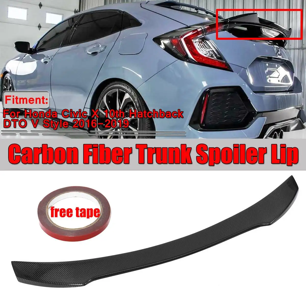 

1xReal Carbon Fiber Car Trunk Rear Roof Spoiler Wing Lip For Honda For Civic X 10th Hatchback DTO V Style 2016-2019 Wing Sopiler