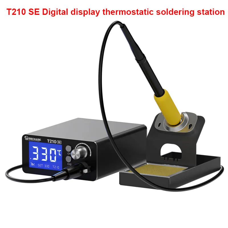 

MECHANIC T210 SE цифровой дисплей термостатическая паяльная станция универсальная серия C210 размещение электронный ремонт сварочные инструменты