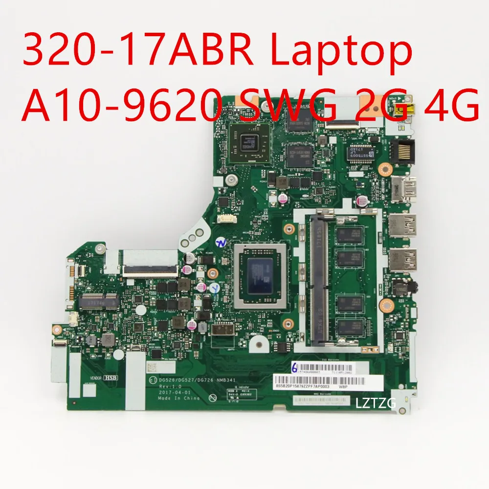 

Материнская плата для ноутбука Lenovo ideapad 320-17ABR, системная плата A10-9620 SWG 2G 4G 5B20P15879