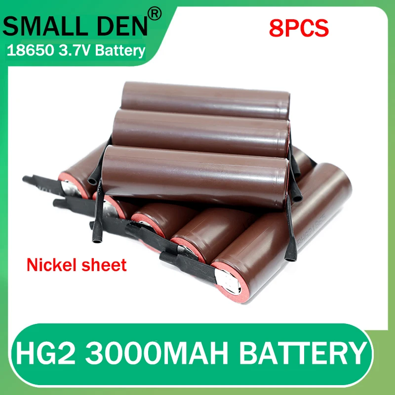 

8PCS 100% new HG2 3.7V 18650 3000mAh+DIY nickel plate rechargeable battery discharge 20A Max 35A power battery with nickel plate