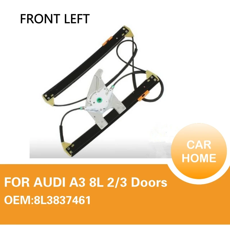 

Car Parts OE# 8L3837461 FOR AUDI A3 8L 2/3 DOORS COMPLETE ELECTRIC WINDOW REGULATOR FRONT LEFT 96-04 NSF
