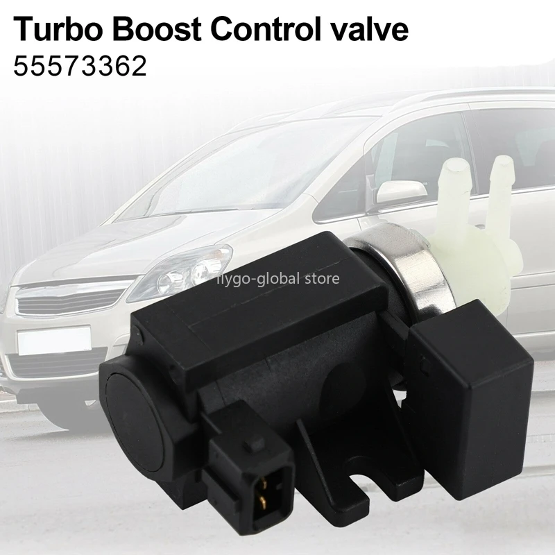 

Turbocharger Pressure Converter Solenoid Valve for Opel/Vauxhall Astra,Cascada,Chevrolet Malibu 55573362 55563534 851017