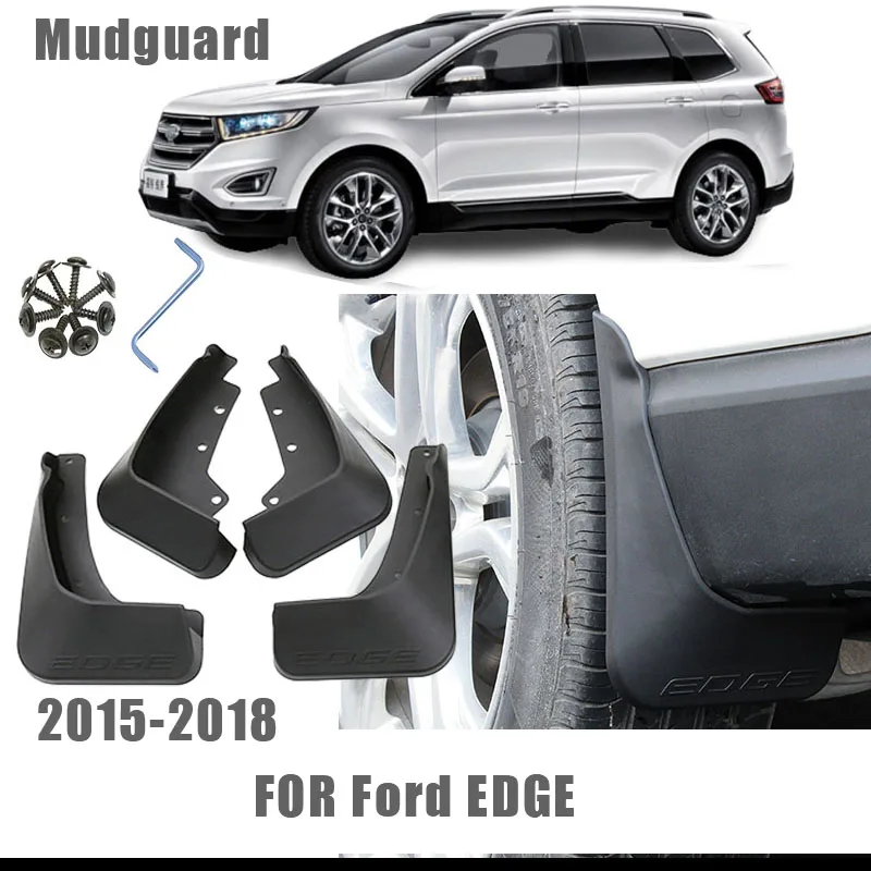 

4 PCS FOR Ford EDGE 2015-2018 Mudflap Splash Guard Fenders Mudguard EDGE Mud Flaps Mudguards Fender Car Accessories Auto Styline