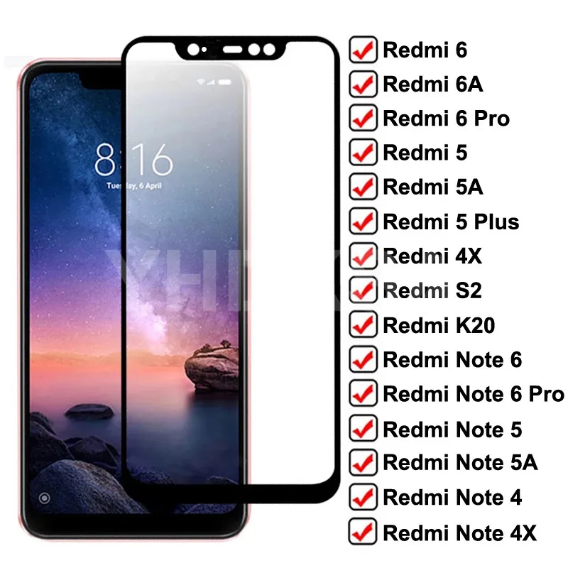 

Full Tempered Glass For Redmi 6 Pro 6A 5 Plus 5A 4X S2 Go K20 Glass on Xiaomi Redmi Note 6 5 5A 4 4X Pro Screen Protective Film