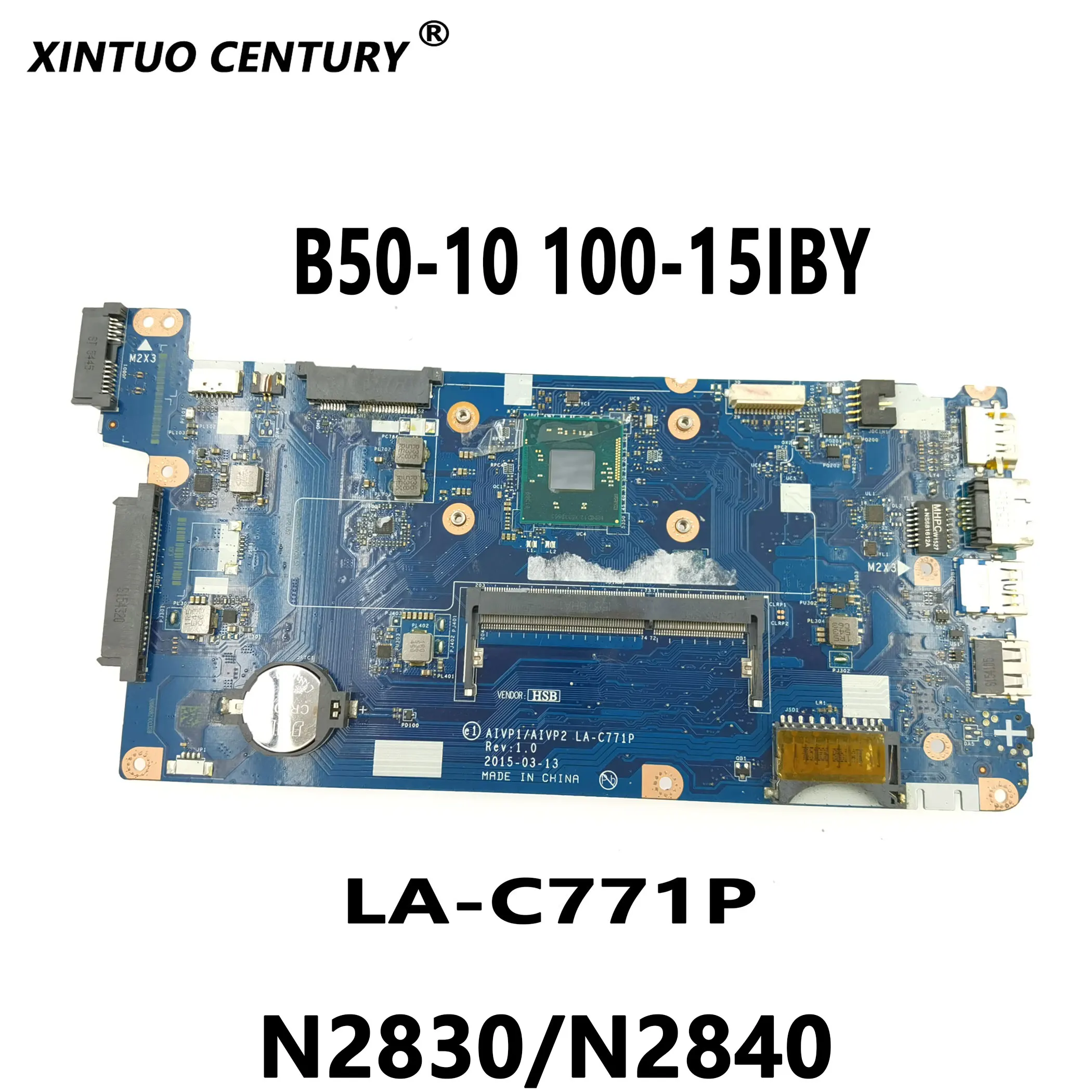 

AIVP1/AIVP2 LA-C771P PC motherboard for Lenovo B50-10 100-15IBY laptop motherboard CPU N2830/N2840 for Intel cpu DDR3 100% test