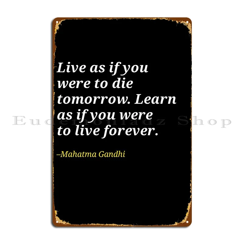 

Металлический плакат Mahatma Gandhi с цитатой, Забавный дизайн гаража, железная фотография