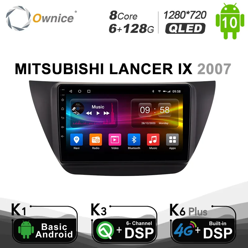 

Автомобильный мультимедийный радиоплеер Ownice 6G + 128G Android 10,0 для MITSUBISHI LANCER IX 2007, Автомобильное видео головное устройство 4G LTE с поддержкой SPDIF