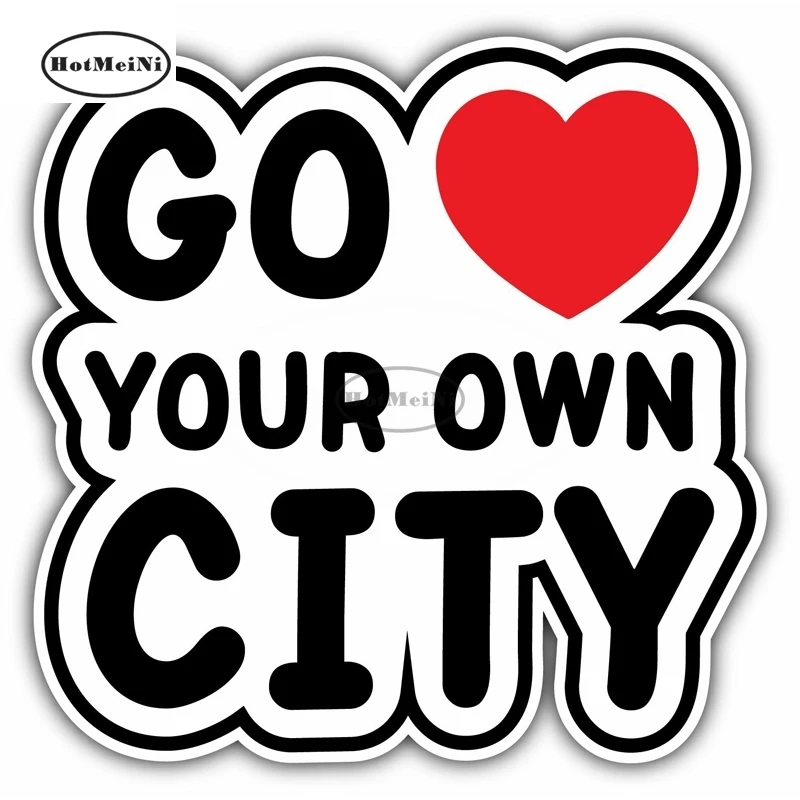 

Забавные виниловые наклейки с надписью «Go Love Your Own City»