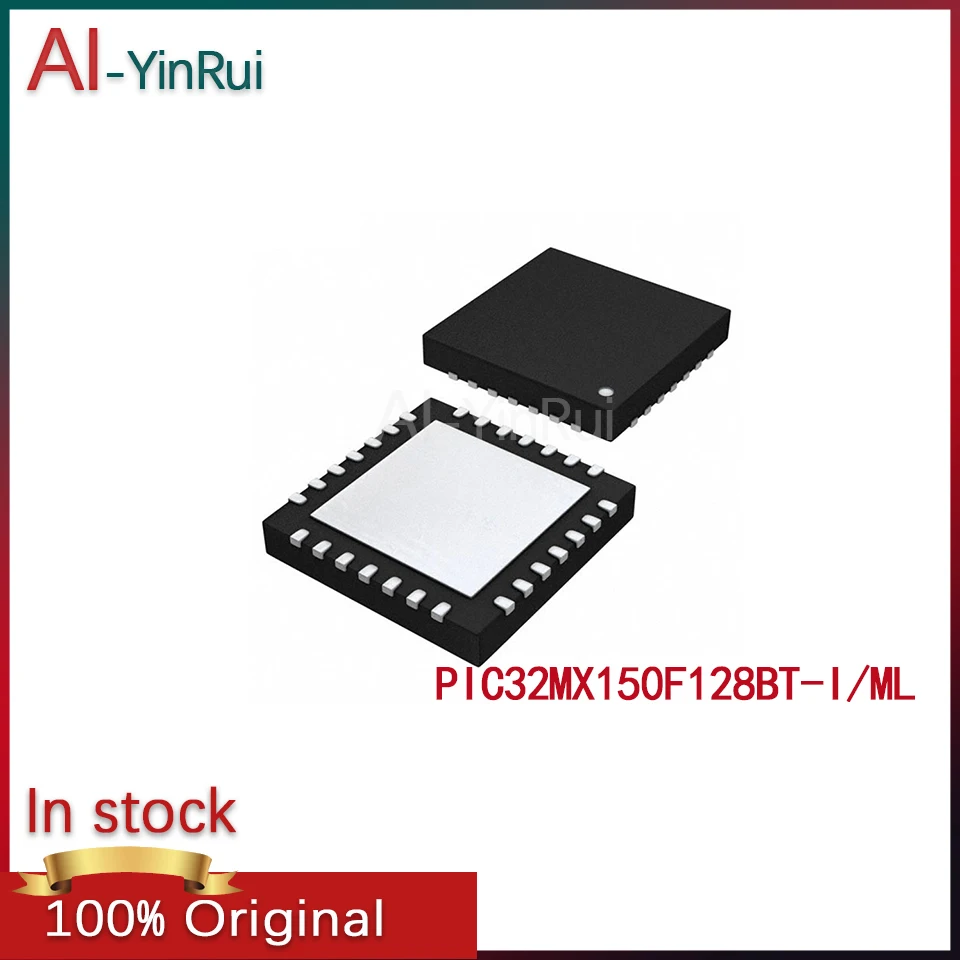 

AI-YinRui PIC32MX150F128 PIC32MX150F128B -I ML PIC32MX150F128BT-I/ML QFN28 New Original In Stock IC MCU 32BIT 128KB FLASH
