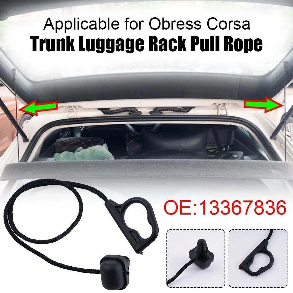 

Pull Rope Of Trunk Luggage Rack For Vauxhall Corsa Door Tailgate Trunk Car Parcel Shelf String Cord Tonneau Cover Strap 133 I2x0