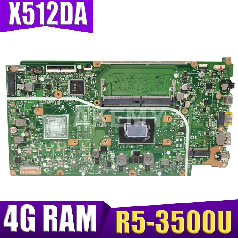 

Akemy для ASUS VivoBook 15 X512DA F512D X512DA-SS3505T Laotop материнская плата X512DA материнская плата R5-3500U ЦП 4 Гб ОЗУ Бесплатная доставка