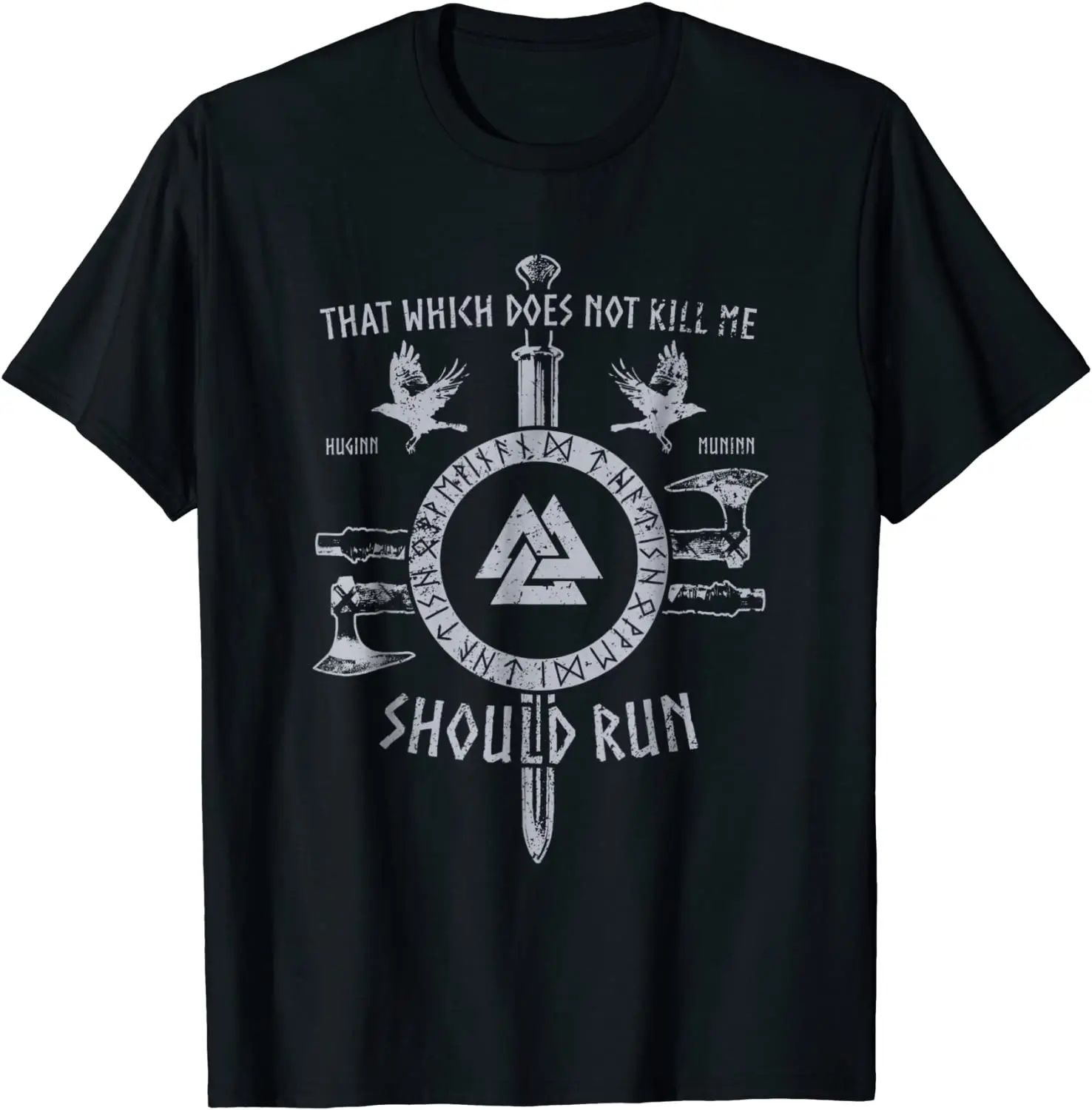 

That Which Does Not Kill Me, Should Run. Vi king Proverb Rune T-Shirt. Premium Cotton Short Sleeve O-Neck Mens T Shirt New S-3XL