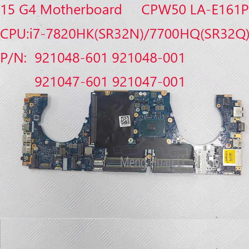 

15 G4 Motherboard LA-E161P 921048-601 921047-601 921048-001 921047-001 For HP ZBOOK 15 G4 Laptop CPU:i7-7820HK/7700HQ 100%Test