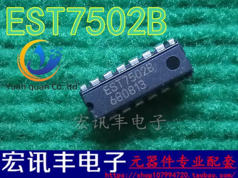 

30 шт. Оригинальный Новый EST7502B EST7502C DIP-16