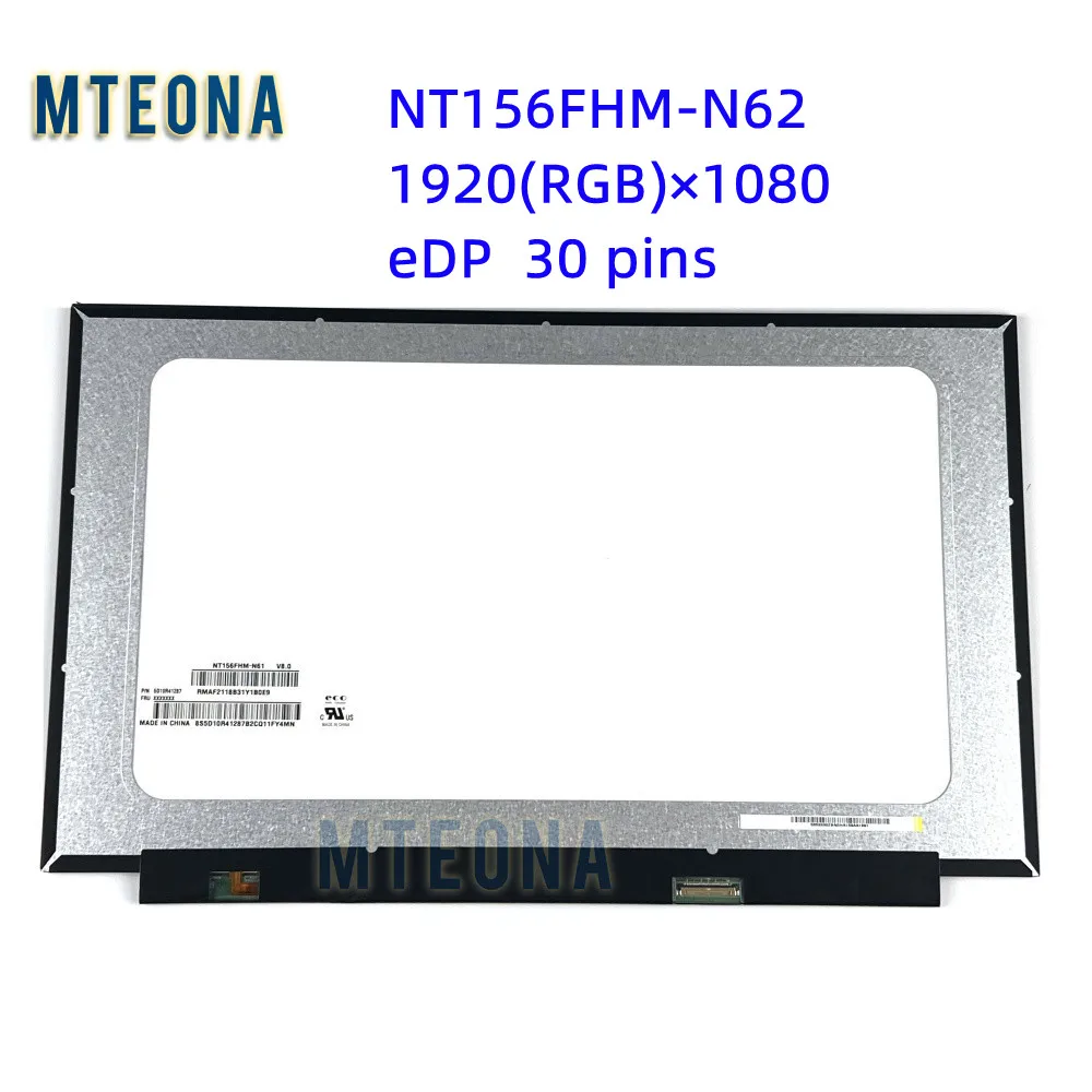 NT156FHM-N62 V8.1Original 15.6&quot FHD 1920x1080 EDP 30 pin LCD LED Screen Display Matrix Replacement Panel NT156FHM N62 - купить по