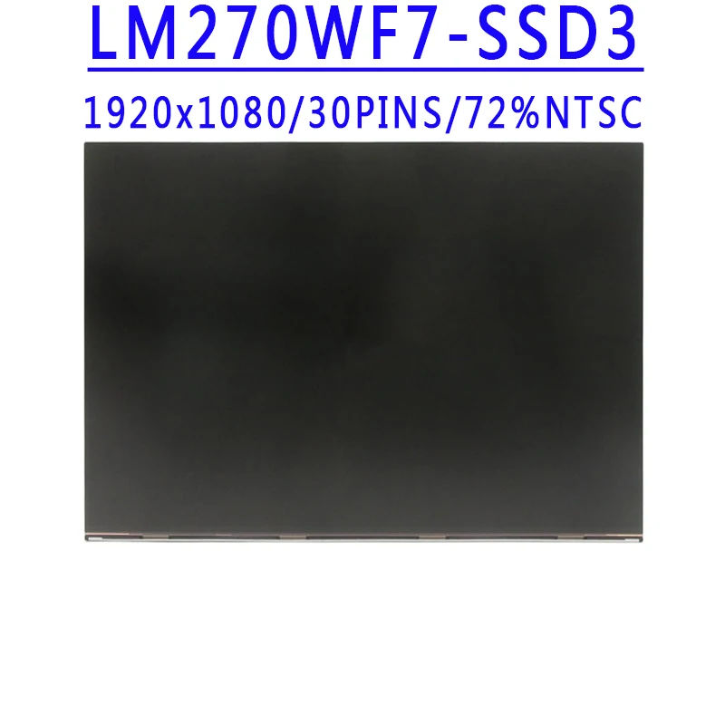 ЖК-экран LM270WF7 SSD1 SSD2 SSD3 SSB1 M270HAN01.1 27 0 дюймов 1920x108 IPS FHD 30 контактов LVDS 72% NTSC