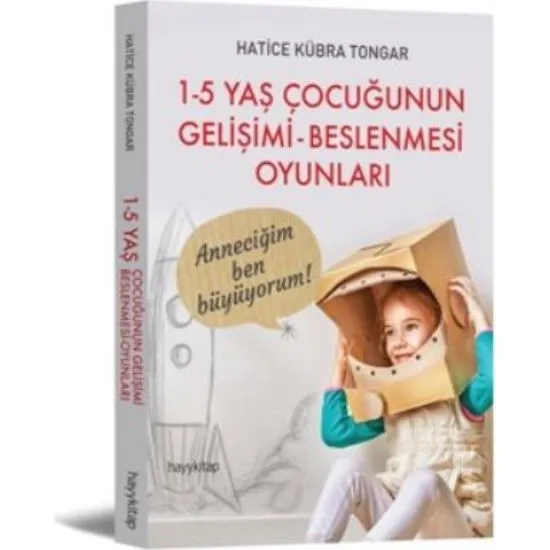 

15 years Of Development Of Feeding Games Hatice Kübra Tongar Turkish books family child care Life style